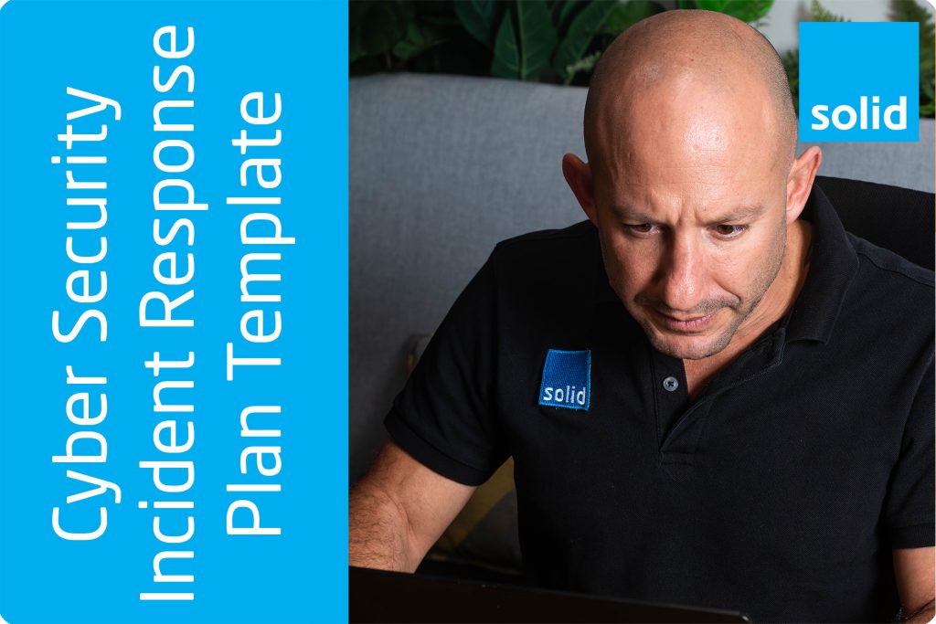 Your Cyber Security Incident Response Plan Template